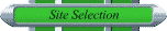 Site Selection
